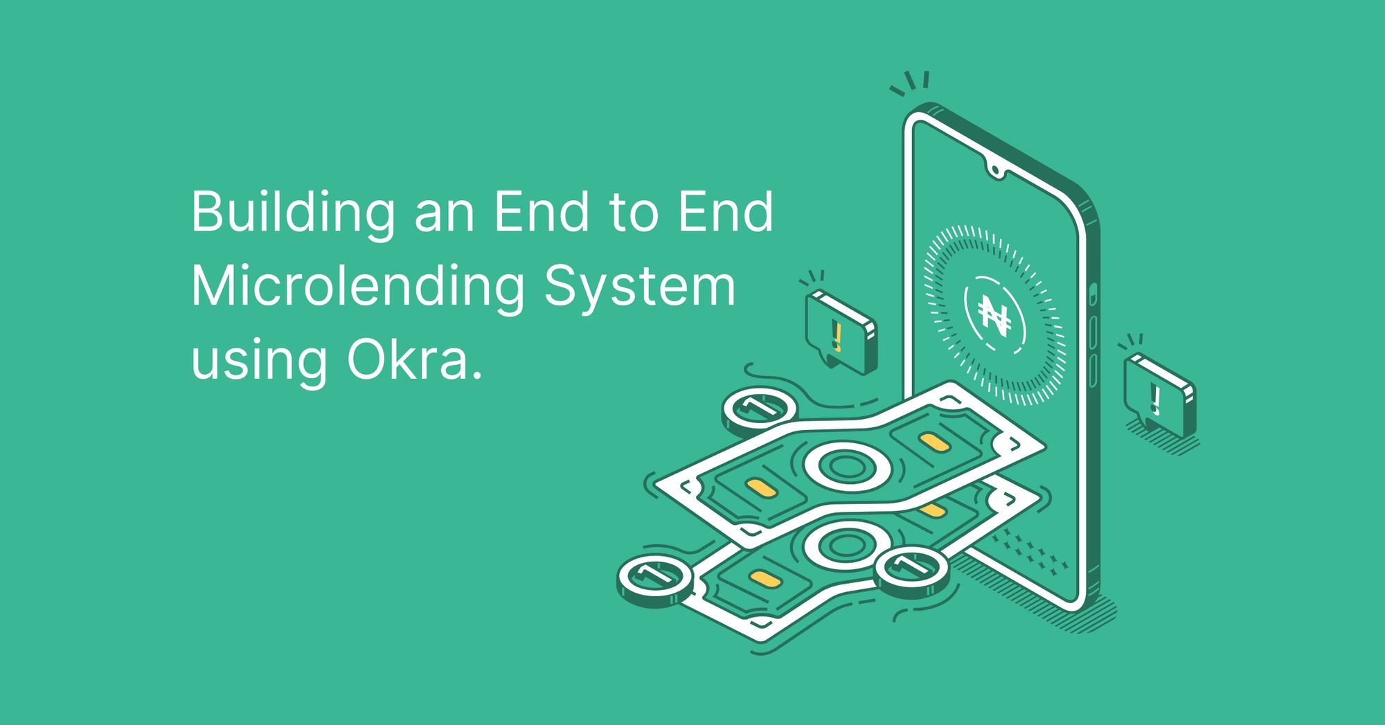 Building an End to End Microlending System using Okra