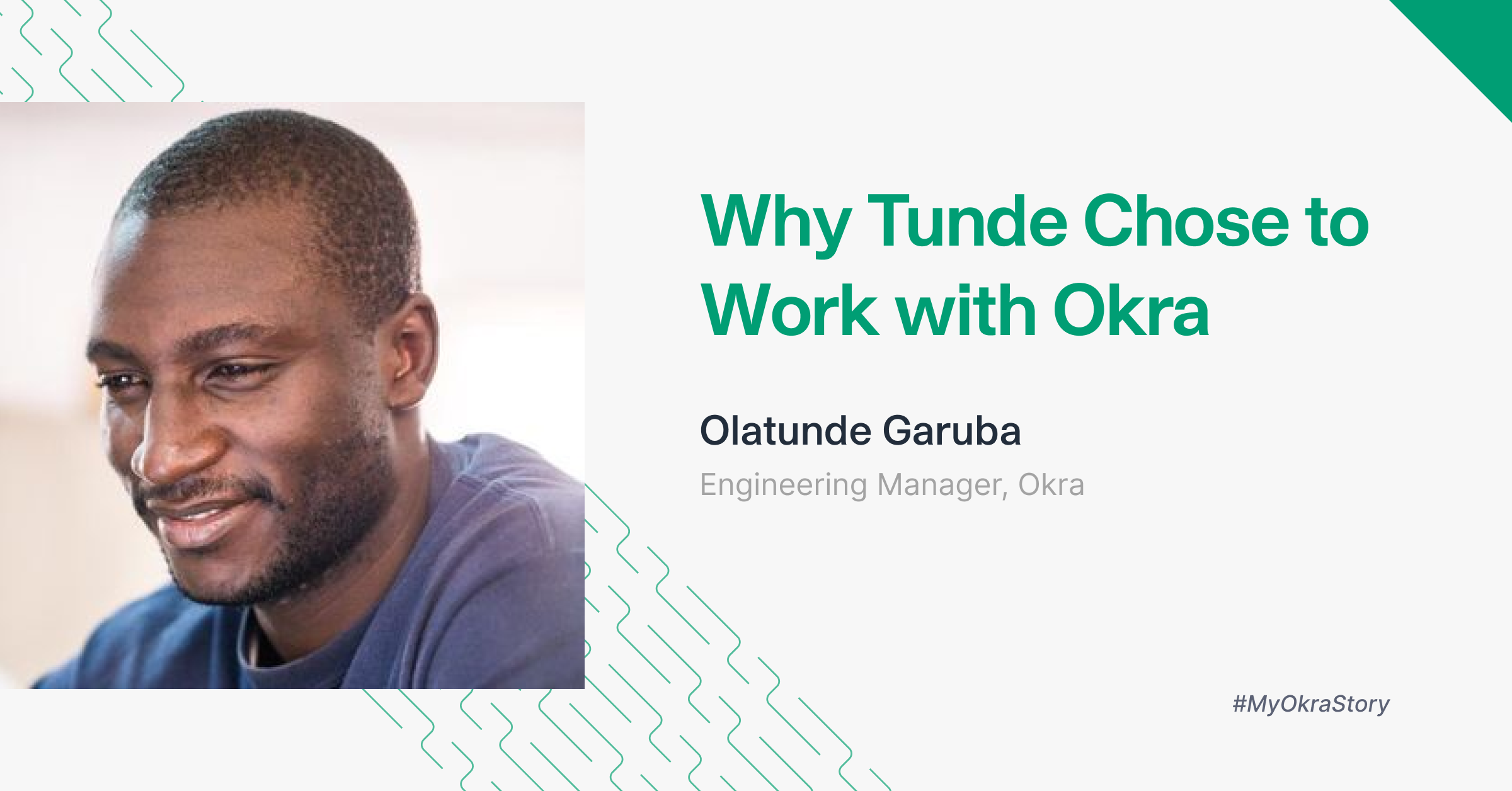 Why Tunde Chose to Work with Okra